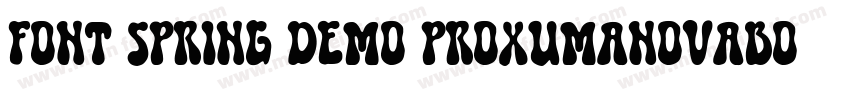 font spring demo proxumanovabold字体转换